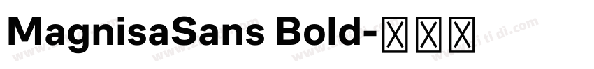 MagnisaSans Bold字体转换